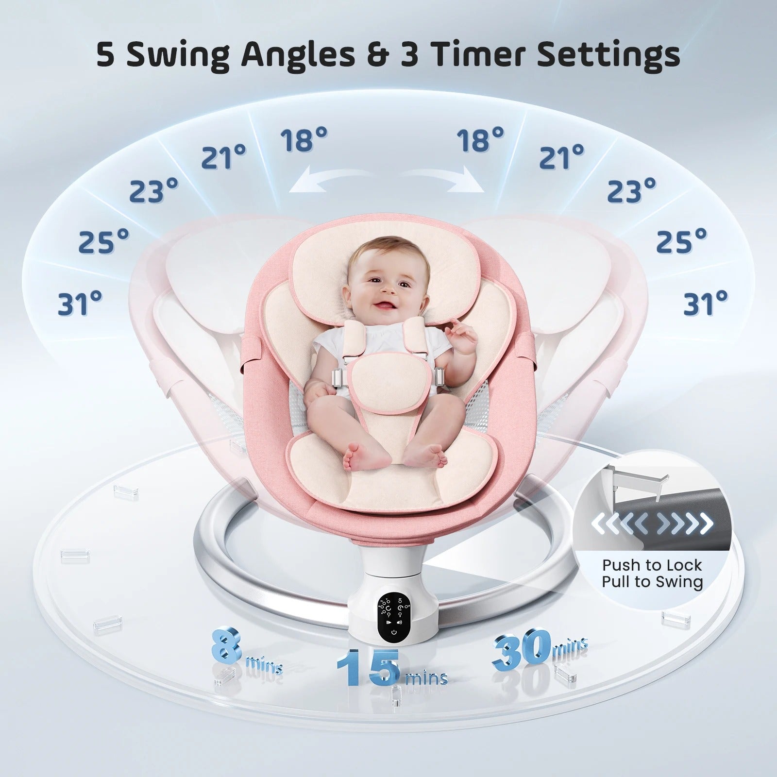 A happy baby in a pink and cream smart baby swing illustrating its 5 adjustable swing angles from 18 to 31 degrees and 3 timer settings for 8, 15, and 30 minutes with a prominent push-to-lock pull-to-swing mechanism